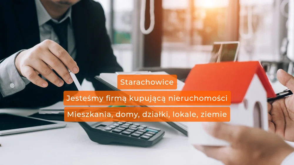 Firma kupująca nieruchomości Starachowice