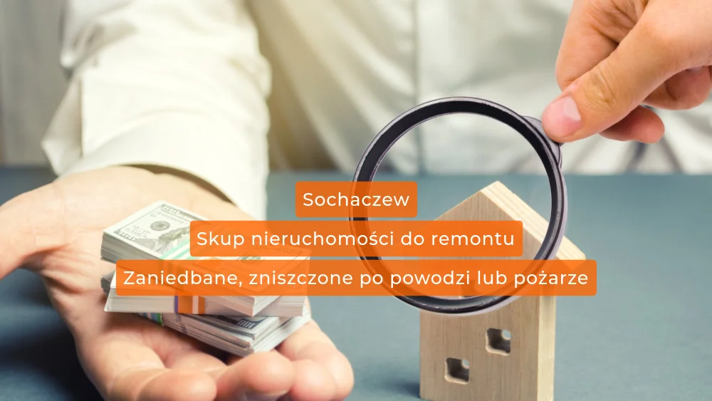 Nieruchomości do remontu Sochaczew