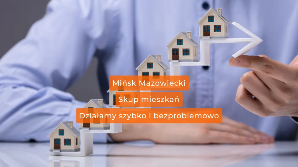 Skup mieszkań Mińsk Mazowiecki