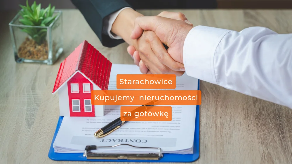 Sprawdzony skup nieruchomości Starachowice