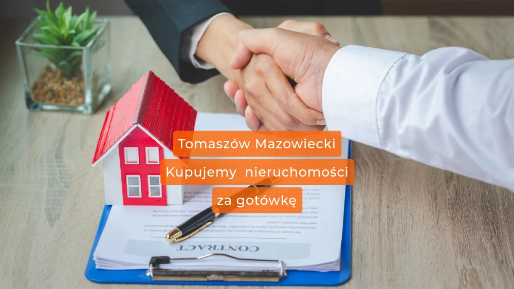 Sprawdzony skup nieruchomości Tomaszów Mazowiecki