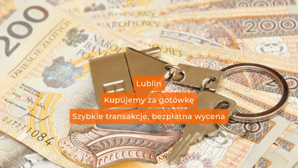 Kupujemy za gotówkę Lublin
